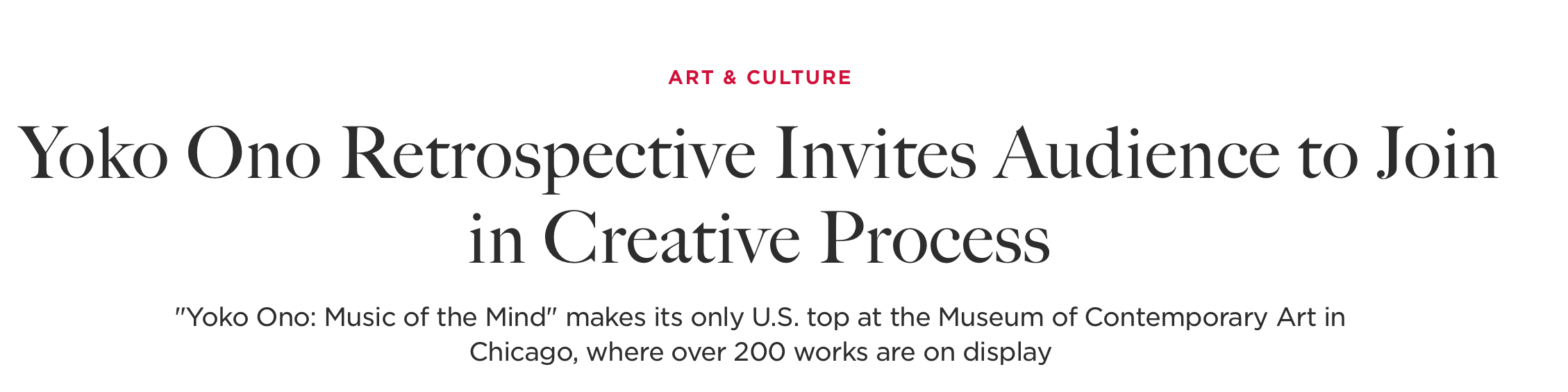 Yoko Ono solo show at MCA Chicago/Galerie Magazine